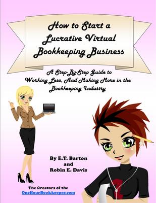 Product picture How to Start a Lucrative Virtual Bookkeeping Business